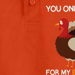 You Only Like Me For My Breasts Thanksgiving Turkey Autumn Dry Zone Grid Performance Polo