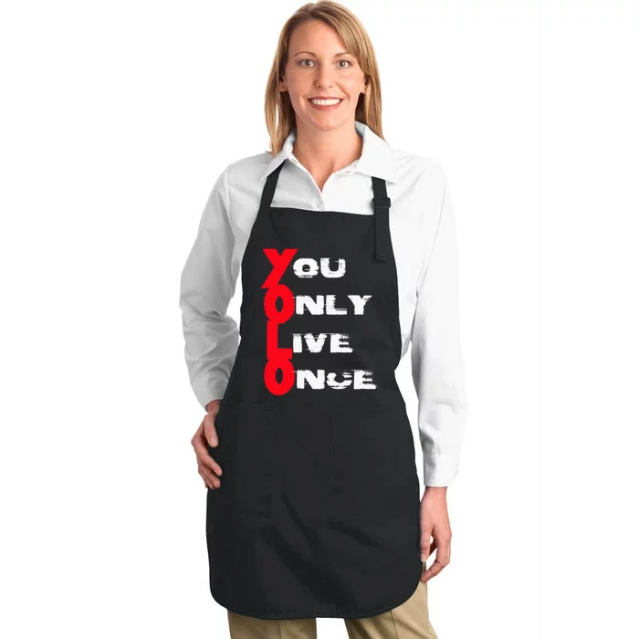 You Only Live Once Motivation Quote Inspiration Full-Length Apron With Pocket