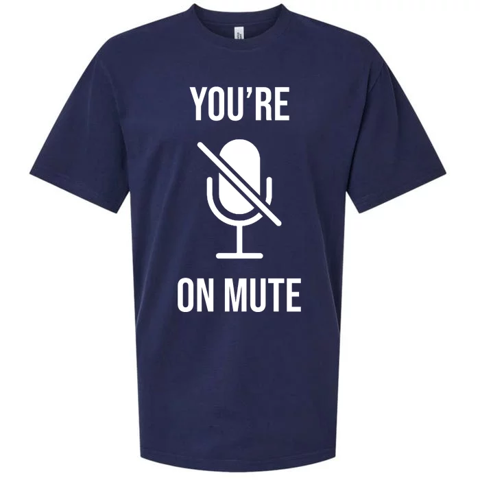 You're On Mute Online Joke Sueded Cloud Jersey T-Shirt