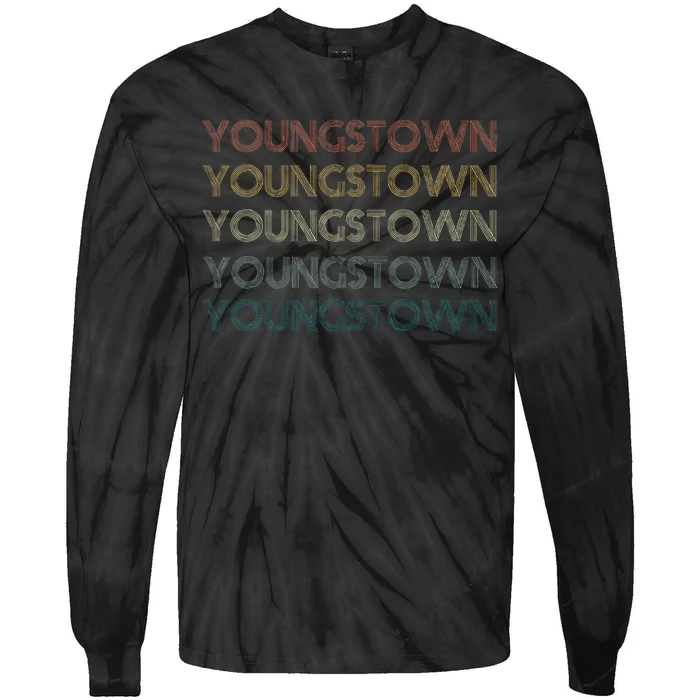 Youngstown Ohio Pride Vintage State Retro 70s Ohio Tie-Dye Long Sleeve Shirt