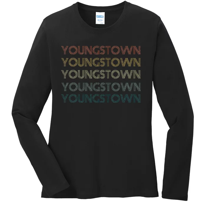 Youngstown Ohio Pride Vintage State Retro 70s Ohio Ladies Long Sleeve Shirt