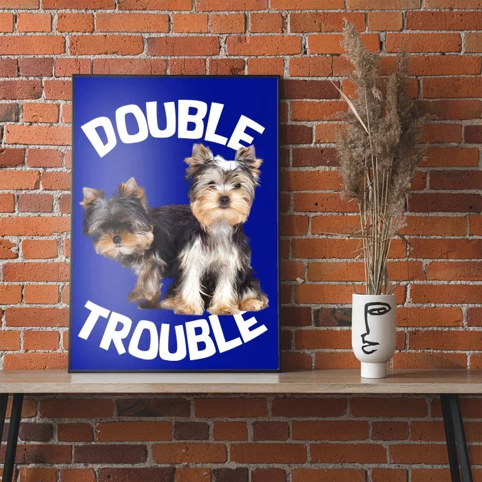 Yorkie Double Trouble Poster