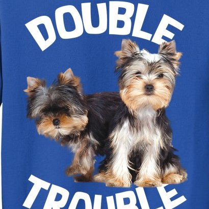 Yorkie Double Trouble Tall Sweatshirt