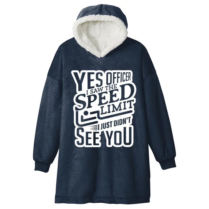 Yes Officer Speeding For Car Enthusiasts Mechanics Carguy Gift Hooded Wearable Blanket