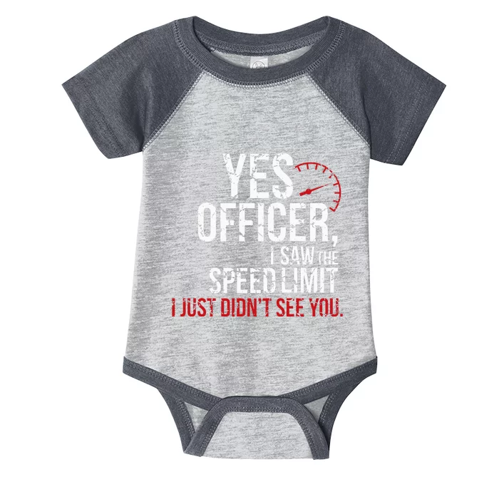 Yes Officer Speeding For Car Enthusiasts & Mechanics Infant Baby Jersey Bodysuit