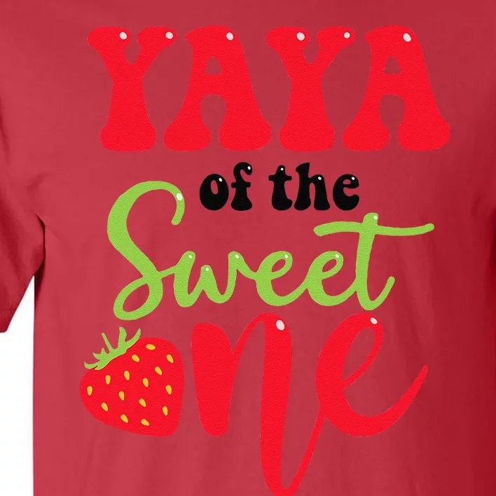 Yaya Of The Sweet One Strawberry Summer First Birthday Tall T-Shirt