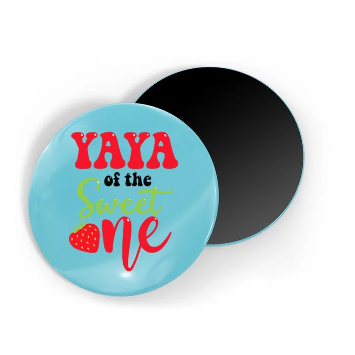 Yaya Of The Sweet One Strawberry Summer First Birthday Magnet