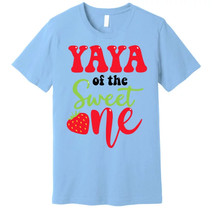 Yaya Of The Sweet One Strawberry Summer First Birthday Premium T-Shirt