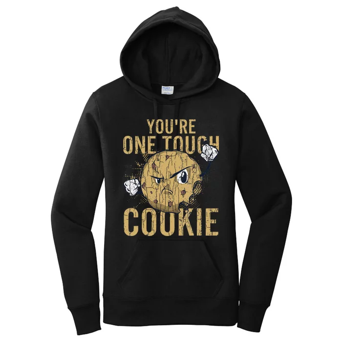 Youre One Tough Cookie Funny Cookies Baker Baking Women's Pullover Hoodie