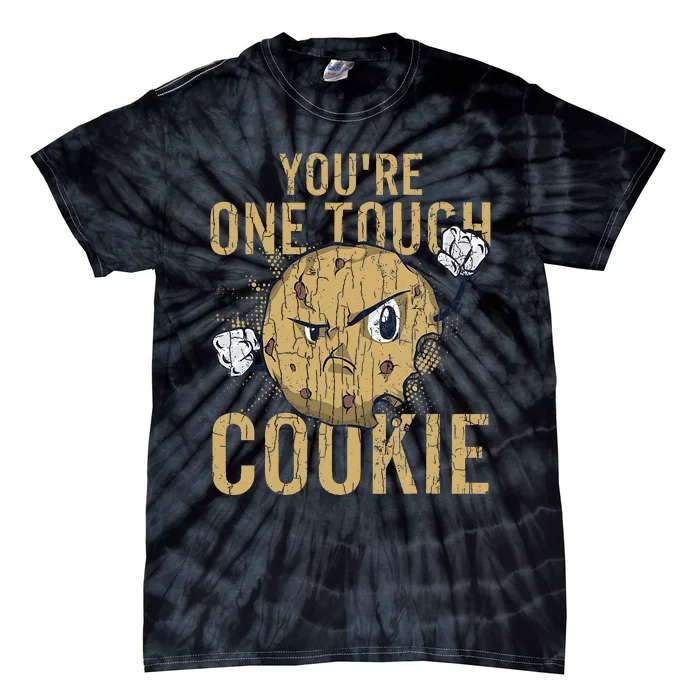 Youre One Tough Cookie Funny Cookies Baker Baking Tie-Dye T-Shirt