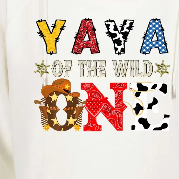 Yaya Of The Wild One 1st Birthday Western Cowboy Womens Funnel Neck Pullover Hood