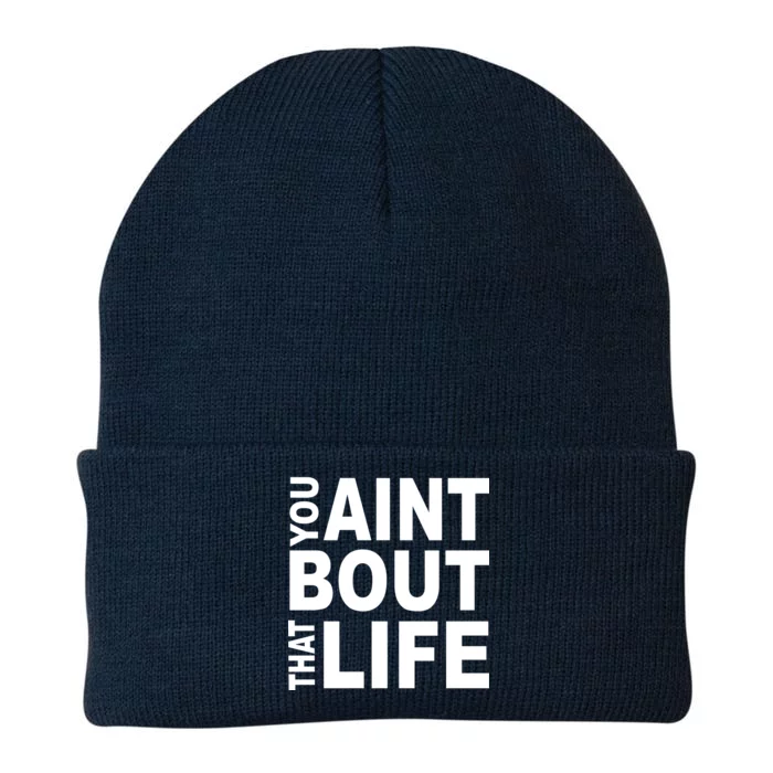 You Aint Bout That Life Knit Cap Winter Beanie