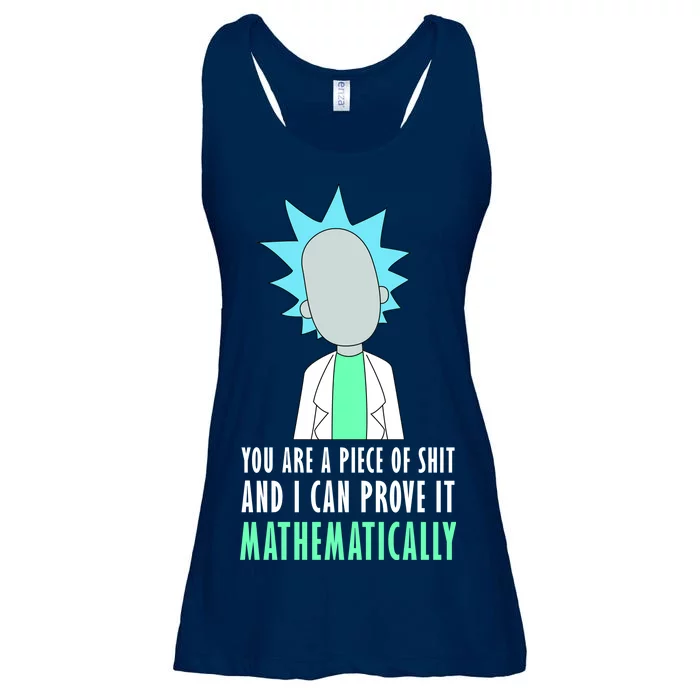 You Are A Piece Of Shit And I Can Prove It Mathematically Ladies Essential Flowy Tank