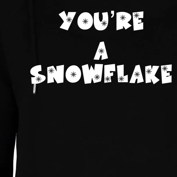 You are a Snowflake - Pro Donald Trump Womens Funnel Neck Pullover Hood