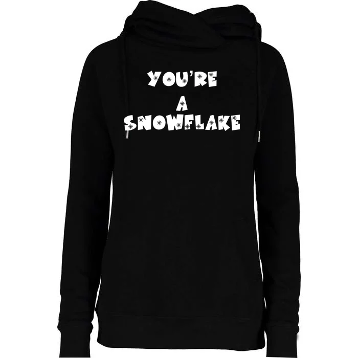 You are a Snowflake - Pro Donald Trump Womens Funnel Neck Pullover Hood