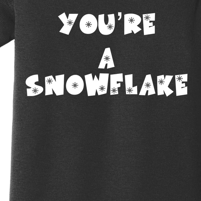 You are a Snowflake - Pro Donald Trump Baby Bodysuit