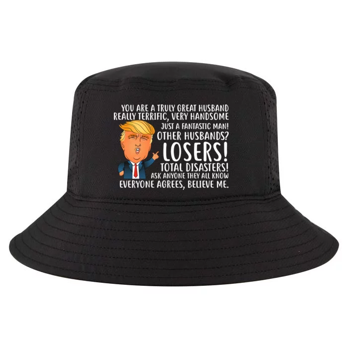 You Are A Truly Great Husband Donald Trump Cool Comfort Performance Bucket Hat