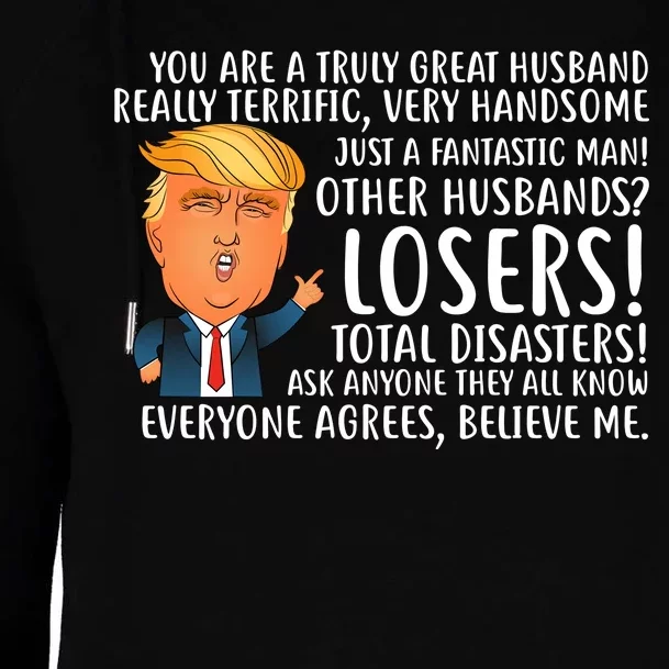 You Are A Truly Great Husband Donald Trump Womens Funnel Neck Pullover Hood