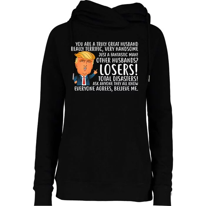 You Are A Truly Great Husband Donald Trump Womens Funnel Neck Pullover Hood