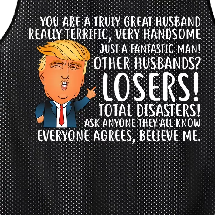 You Are A Truly Great Husband Donald Trump Mesh Reversible Basketball Jersey Tank