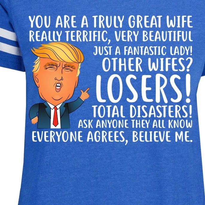 You Are A Truly Great Wife Donald Trump Enza Ladies Jersey Football T-Shirt