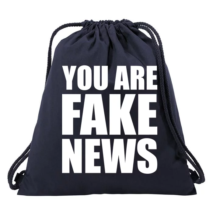 You Are Fake News #FAKENEWS Drawstring Bag