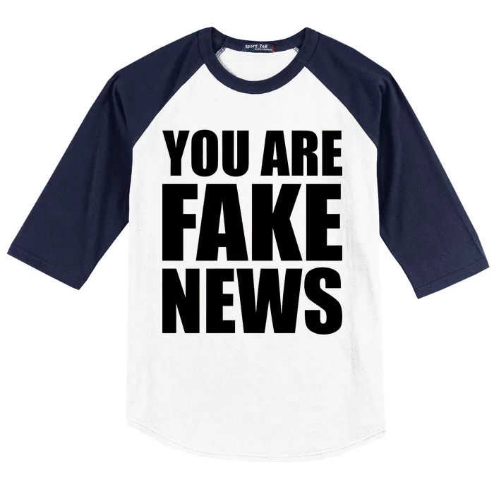 You Are Fake News #FAKENEWS Baseball Sleeve Shirt