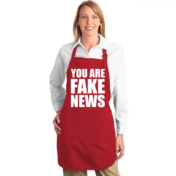 You Are Fake News #FAKENEWS Full-Length Apron With Pocket