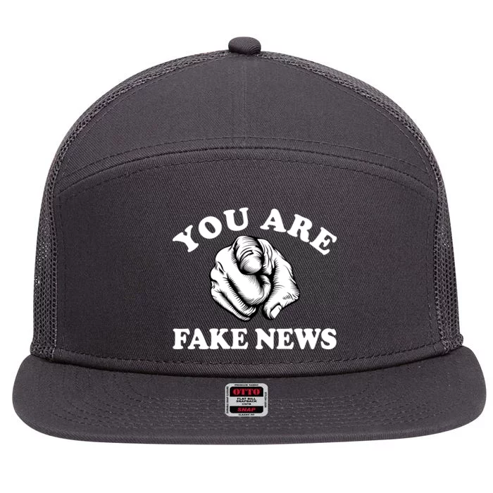 You Are Fake News Funny Trump Political 7 Panel Mesh Trucker Snapback Hat