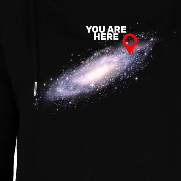 You are Here Galaxy Womens Funnel Neck Pullover Hood