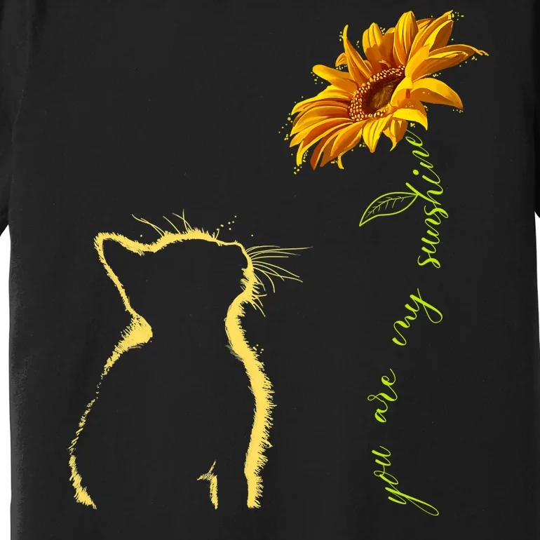 You Are My Sunshine Cat Sunflower Premium T-Shirt