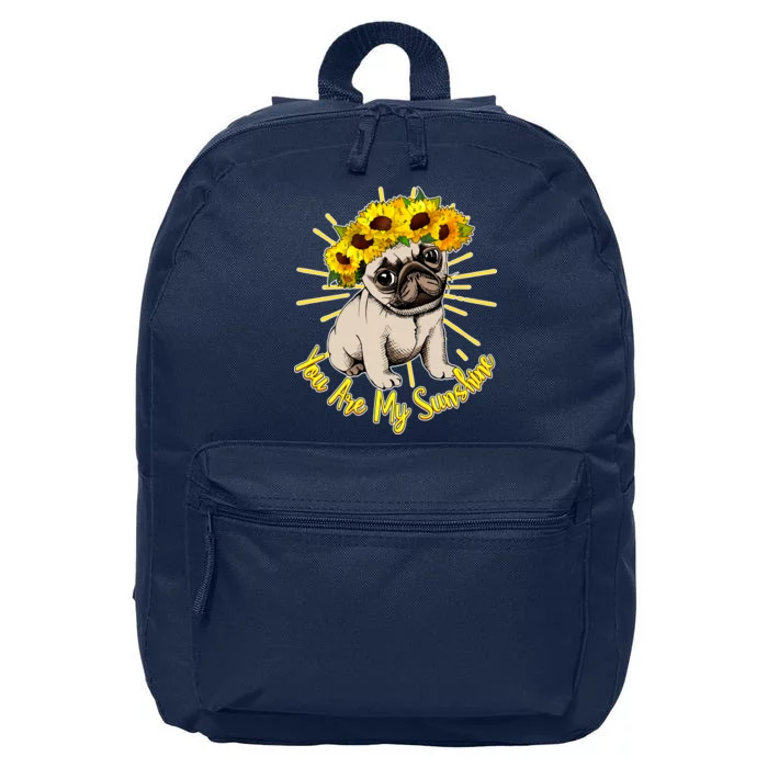 You Are My Sunshine Sunflower Pug 16 in Basic Backpack