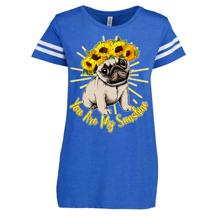 You Are My Sunshine Sunflower Pug Enza Ladies Jersey Football T-Shirt