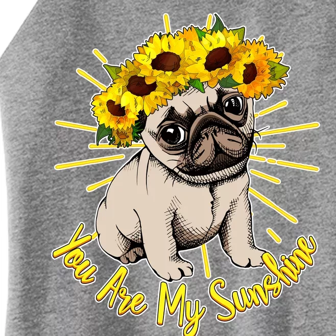 You Are My Sunshine Sunflower Pug Women’s Perfect Tri Rocker Tank