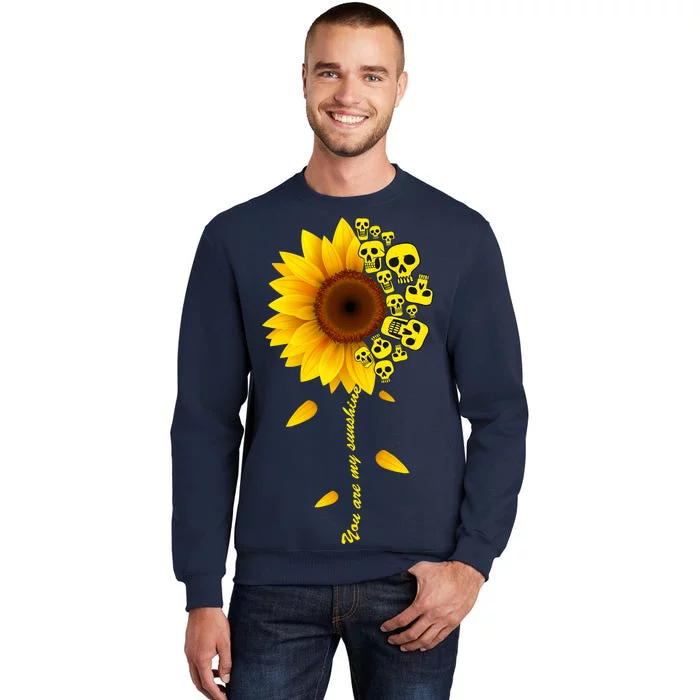 You Are My Sunshine Sunflower Skulls Tall Sweatshirt