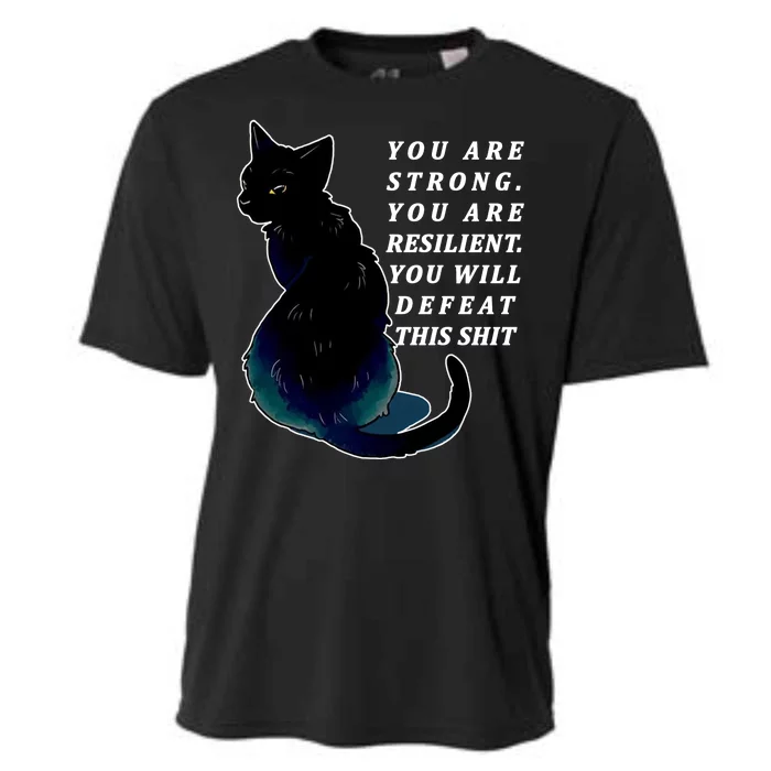 You Are Strong Resilient You Will Defeat This Shit Cat Cooling Performance Crew T-Shirt