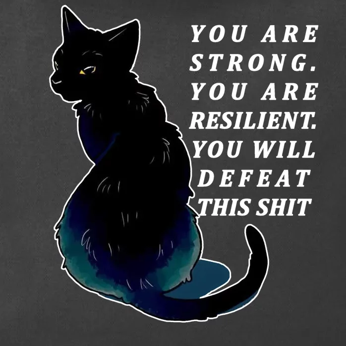 You Are Strong Resilient You Will Defeat This Shit Cat Zip Tote Bag