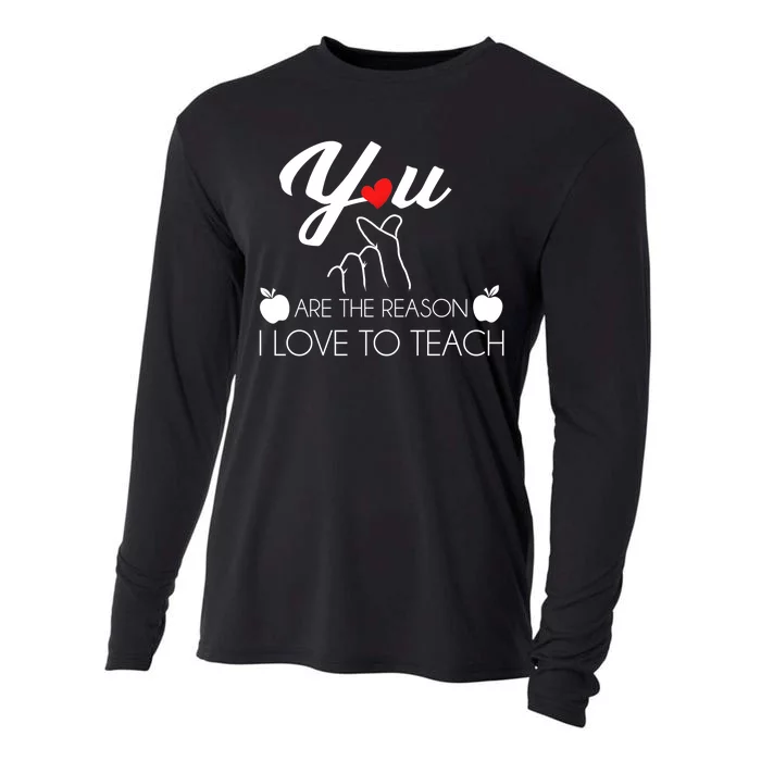 You Are The Reason I Love To Teach Cooling Performance Long Sleeve Crew