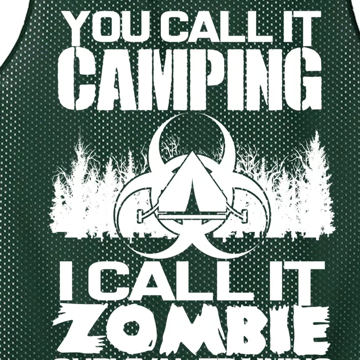 You Call It Camping I Call it Zombie Survival Training Mesh Reversible Basketball Jersey Tank