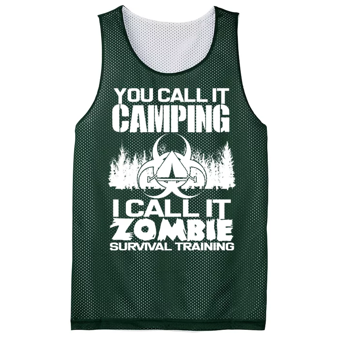 You Call It Camping I Call it Zombie Survival Training Mesh Reversible Basketball Jersey Tank