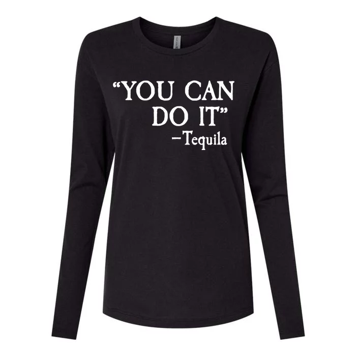 You Can Do It - Tequila Funny Cinco De Mayo Womens Cotton Relaxed Long Sleeve T-Shirt