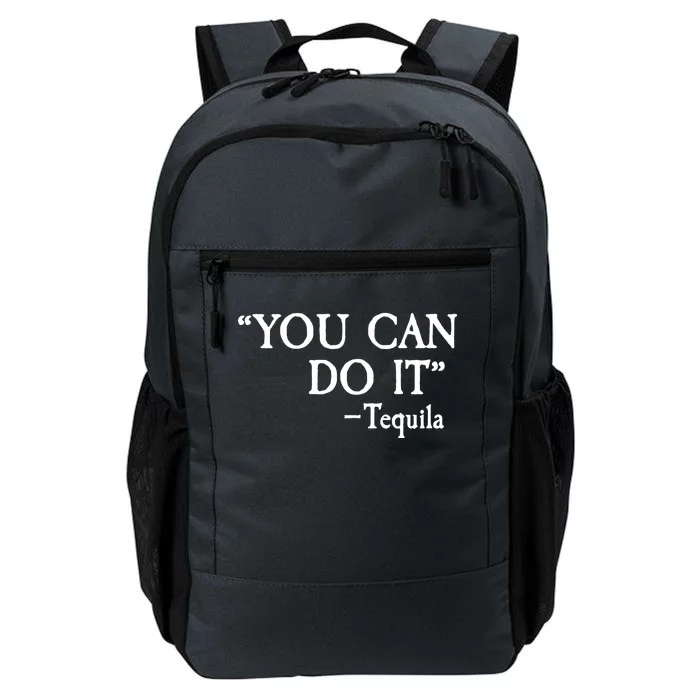 You Can Do It - Tequila Funny Cinco De Mayo Daily Commute Backpack