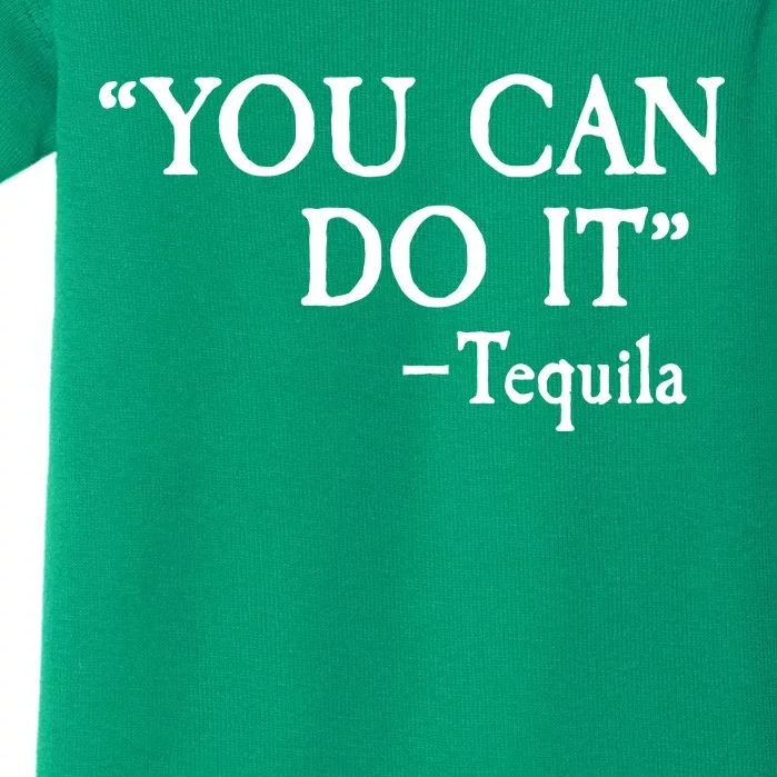 You Can Do It - Tequila Funny Cinco De Mayo Baby Bodysuit