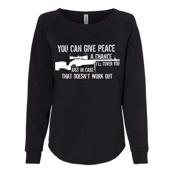 You Can Give Peace A Chance Womens California Wash Sweatshirt