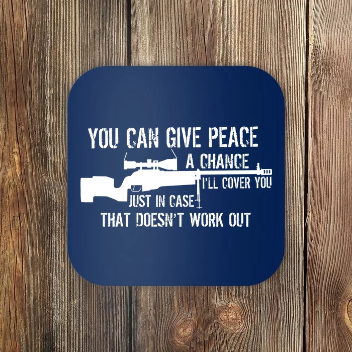 You Can Give Peace A Chance Coaster