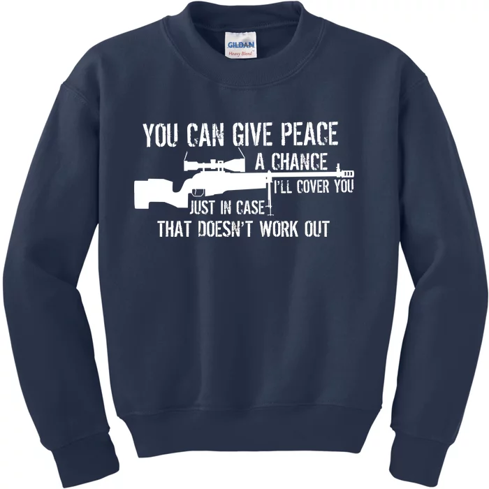 You Can Give Peace A Chance Kids Sweatshirt