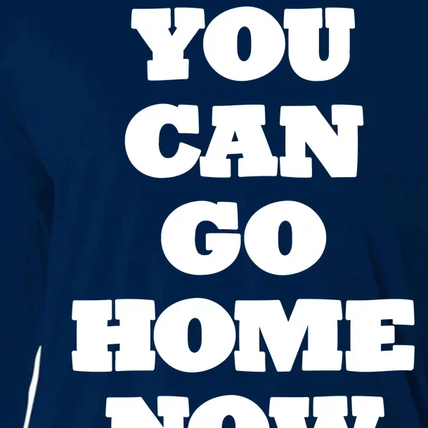 You Can Go Home Now Cooling Performance Long Sleeve Crew