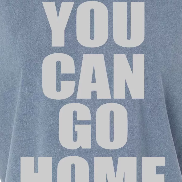 You Can Go Home Now Work Out Training Sweat Garment-Dyed Women's Muscle Tee