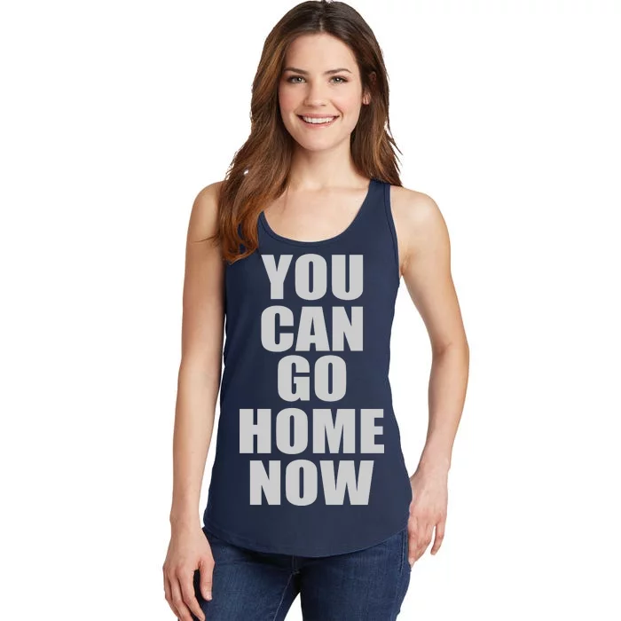 You Can Go Home Now Work Out Training Sweat Ladies Essential Tank