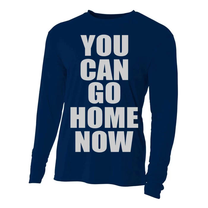 You Can Go Home Now Work Out Training Sweat Cooling Performance Long Sleeve Crew